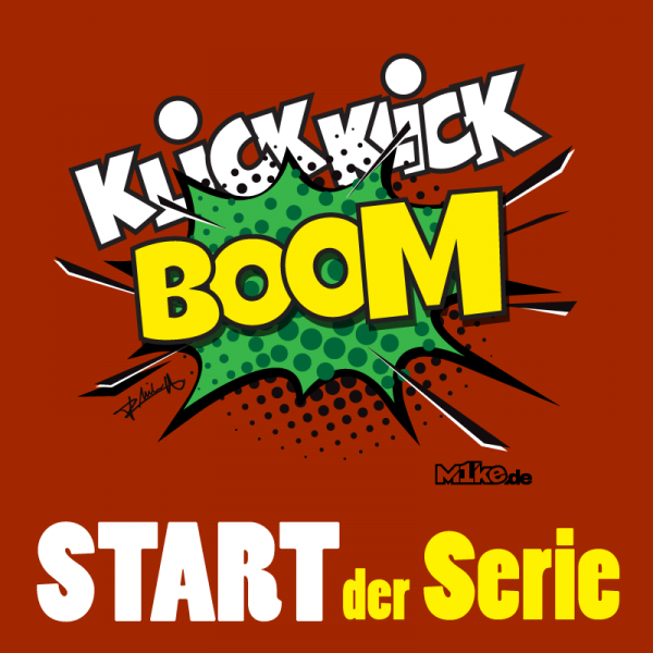 KLICK KLICK BOOM - START